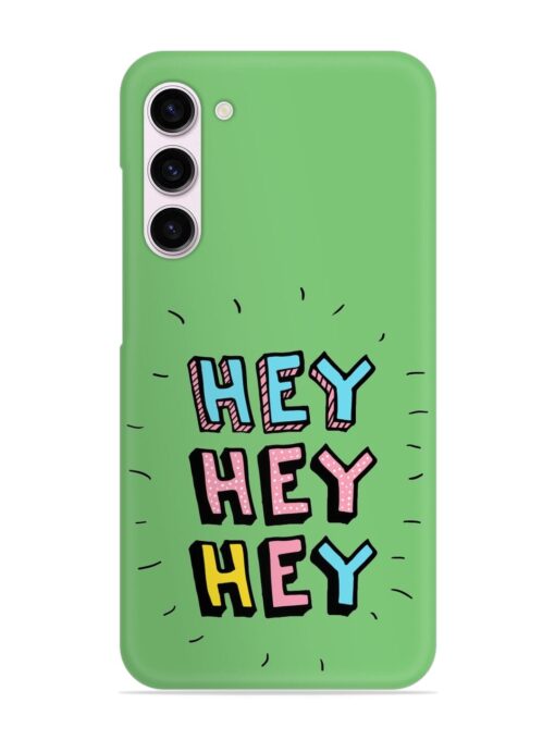 Hey Vector Cartoon Snap Case for Samsung Galaxy S23 (5G) Zapvi