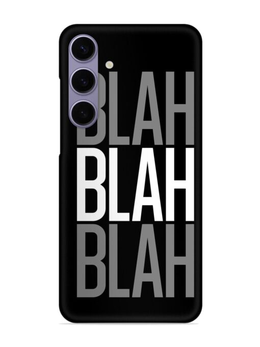 Blah Blah Blah Wallpaper Snap Case for Samsung Galaxy S24 (5G) Zapvi