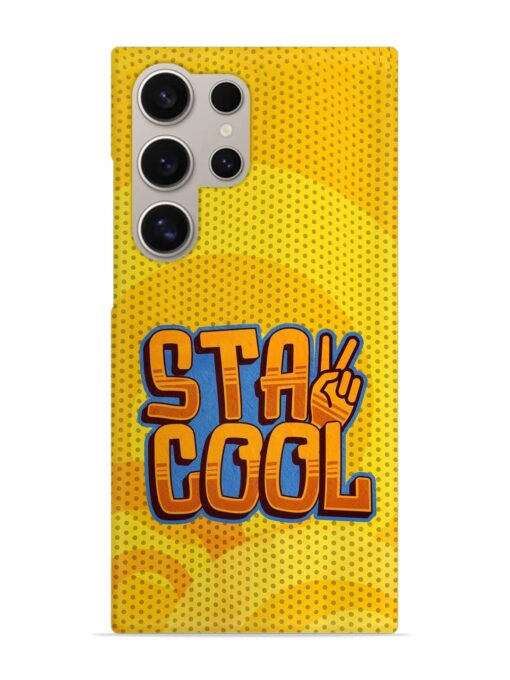 Stay Cool Snap Case for Samsung Galaxy S24 Ultra (5G) Zapvi