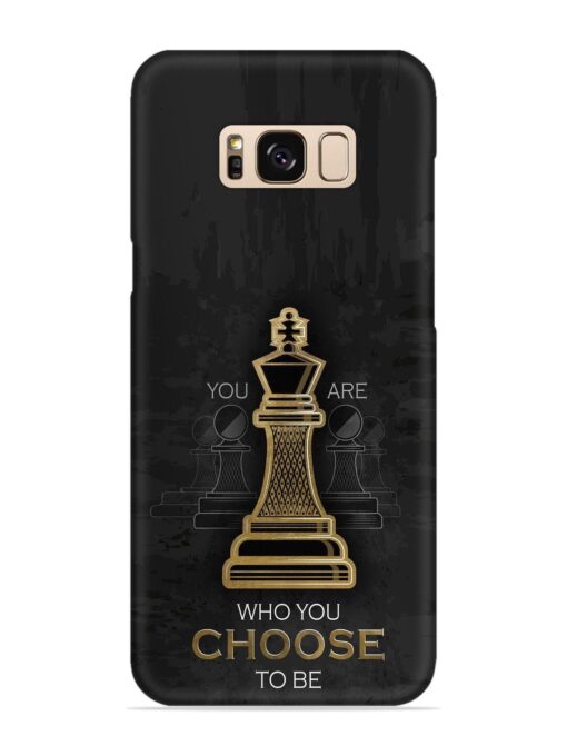 You Are Who Choose To Be Snap Case for Samsung Galaxy S8 Zapvi