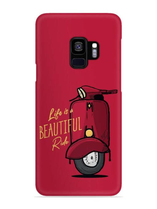 Life Is Beautiful Rides Snap Case for Samsung Galaxy S9 Zapvi