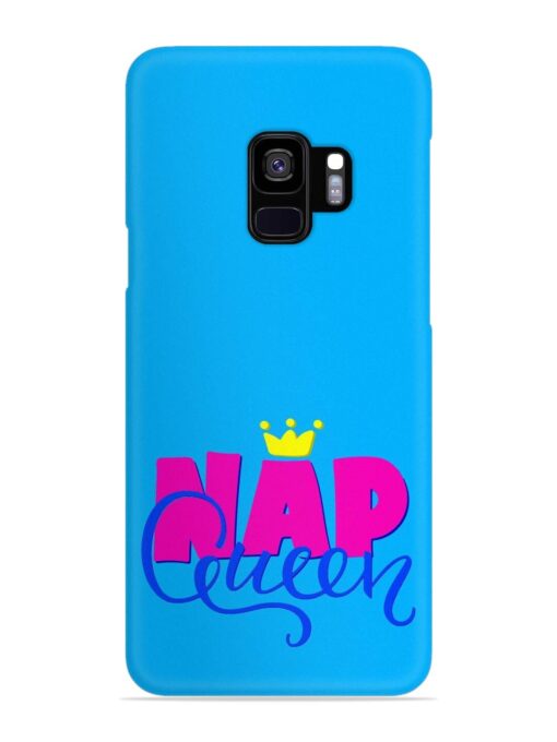 Nap Queen Quote Snap Case for Samsung Galaxy S9 Zapvi