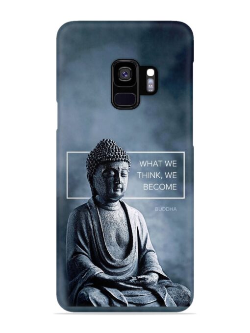 What We Think We Become Snap Case for Samsung Galaxy S9 Zapvi