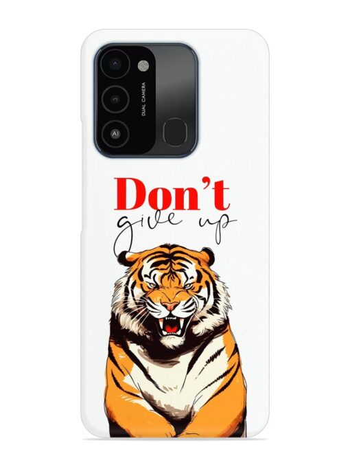 Don'T Give Up Tiger Art Snap Case for Tecno Spark Go (2022)