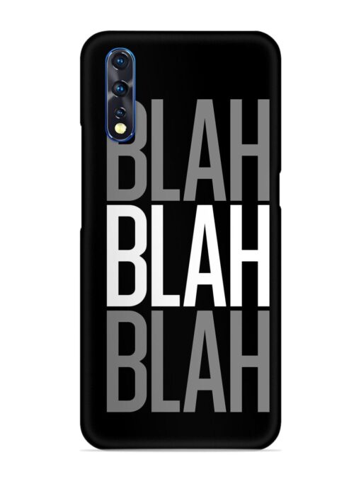 Blah Blah Blah Wallpaper Snap Case for Vivo S1 Zapvi