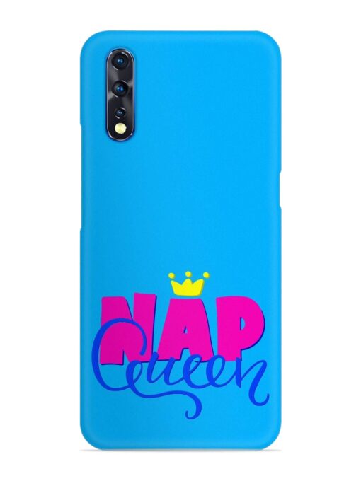 Nap Queen Quote Snap Case for Vivo S1