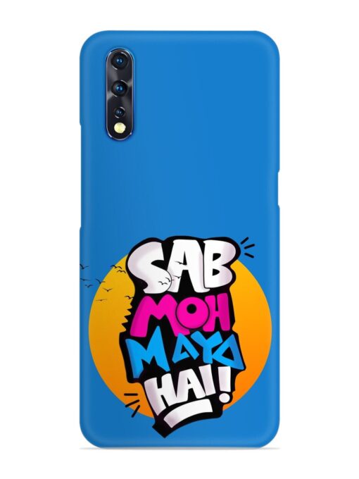 Sab Moh Moya Snap Case for Vivo S1