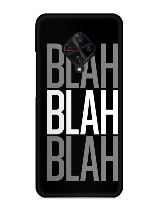 Blah Blah Blah Wallpaper Snap Case for Vivo S1 Pro