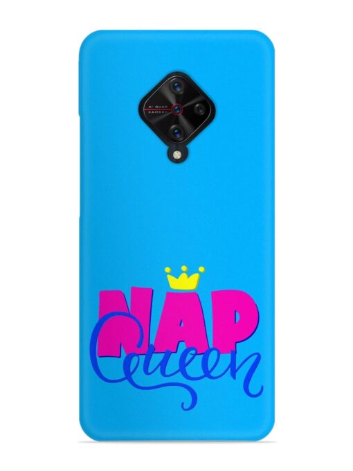 Nap Queen Quote Snap Case for Vivo S1 Pro