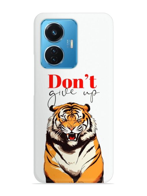 Don'T Give Up Tiger Art Snap Case for Vivo T1 (44W) Zapvi