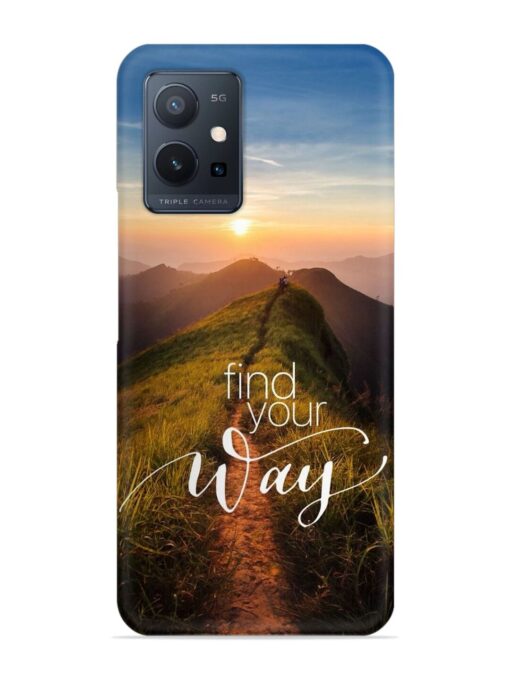 Find Your Way Snap Case for Vivo T1 (5G) Zapvi