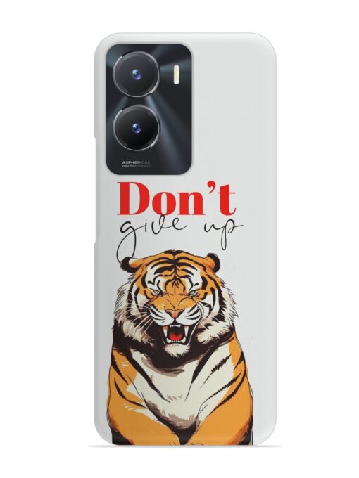 Don'T Give Up Tiger Art Snap Case for Vivo T2X (5G) Zapvi