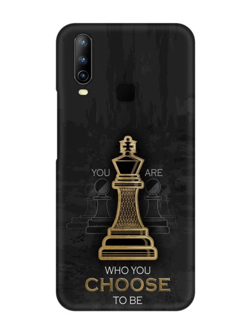 You Are Who Choose To Be Snap Case for Vivo U10 Zapvi