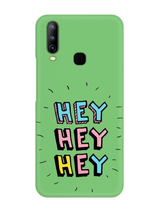 Hey Vector Cartoon Snap Case for Vivo U10 Zapvi