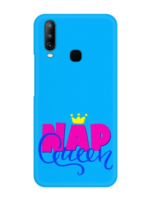 Nap Queen Quote Snap Case for Vivo U10 Zapvi