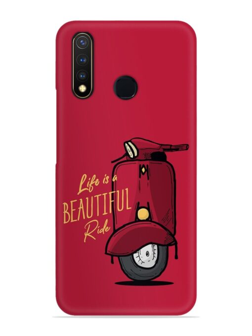 Life Is Beautiful Rides Snap Case for Vivo U20 Zapvi