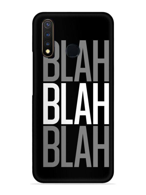 Blah Blah Blah Wallpaper Snap Case for Vivo U20 Zapvi