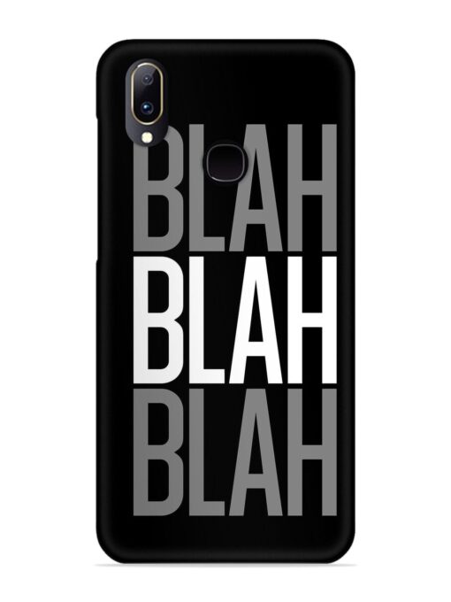 Blah Blah Blah Wallpaper Snap Case for Vivo V11 Zapvi