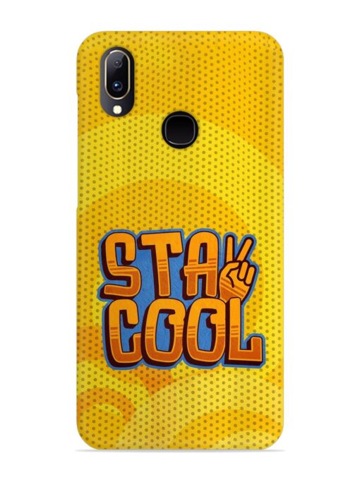 Stay Cool Snap Case for Vivo V11 Zapvi