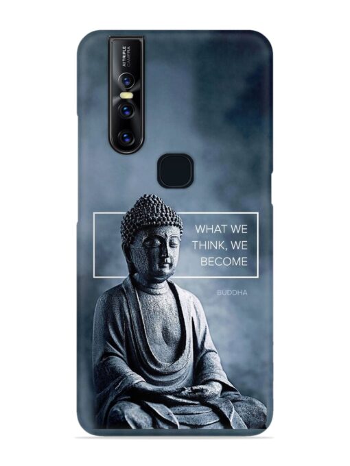 What We Think We Become Snap Case for Vivo V15