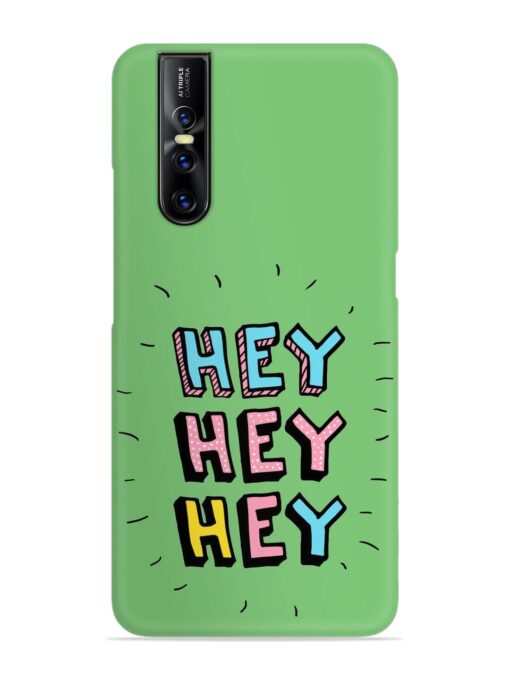 Hey Vector Cartoon Snap Case for Vivo V15 Pro Zapvi