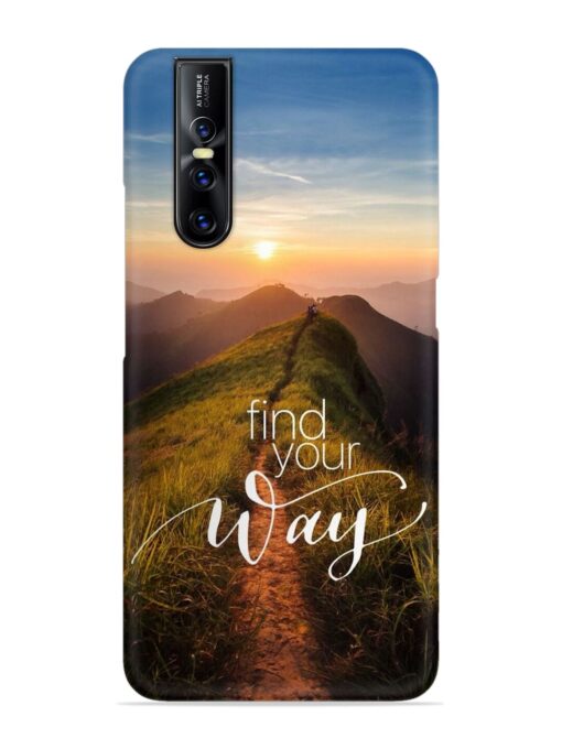 Find Your Way Snap Case for Vivo V15 Pro Zapvi