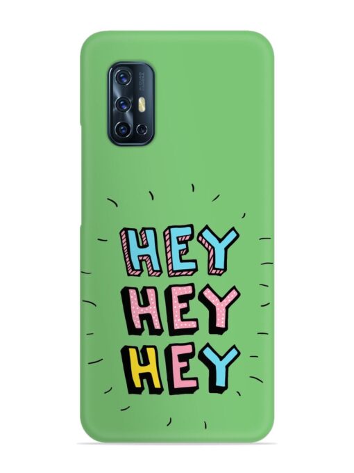 Hey Vector Cartoon Snap Case for Vivo V17 Zapvi