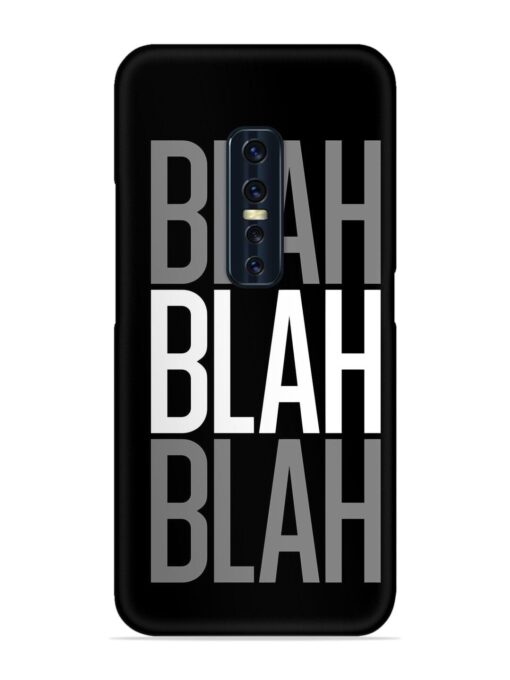 Blah Blah Blah Wallpaper Snap Case for Vivo V17 Pro Zapvi