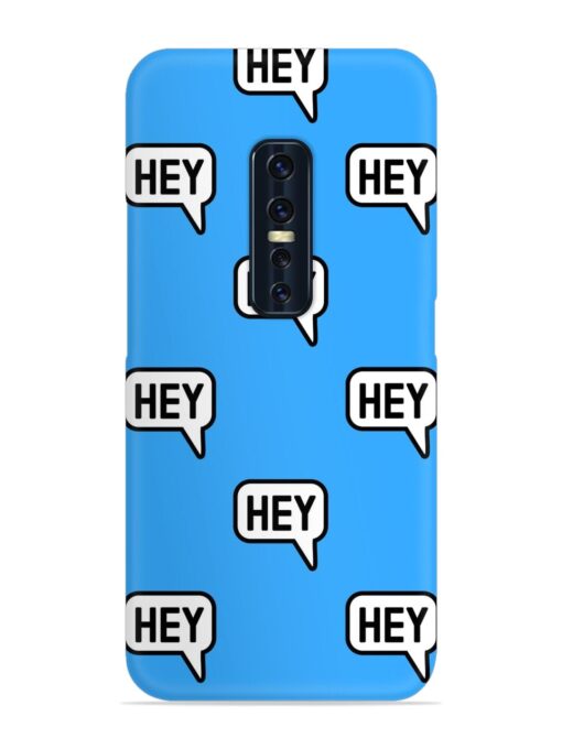 Hey Text Message Snap Case for Vivo V17 Pro Zapvi