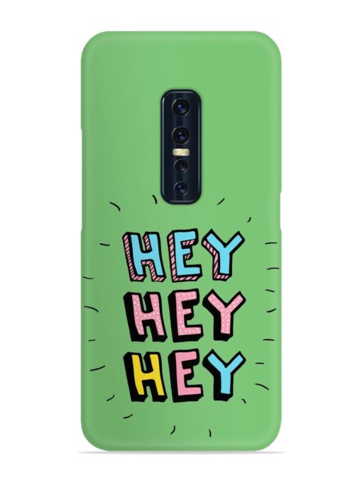 Hey Vector Cartoon Snap Case for Vivo V17 Pro Zapvi