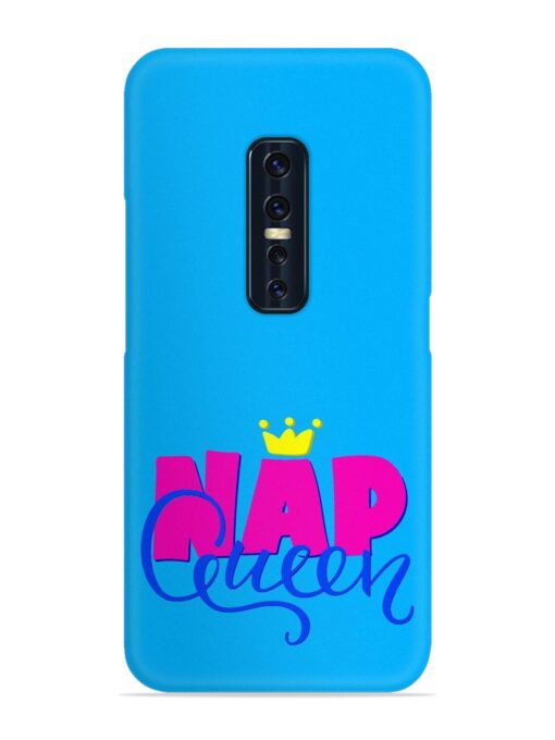 Nap Queen Quote Snap Case for Vivo V17 Pro