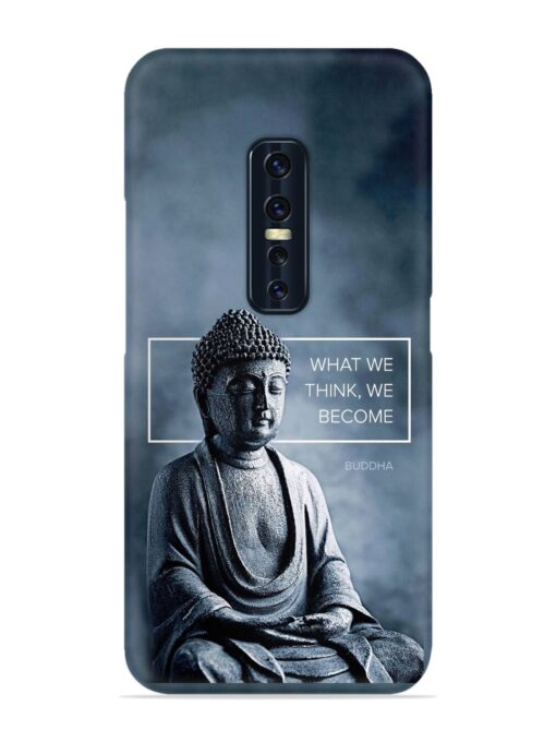 What We Think We Become Snap Case for Vivo V17 Pro Zapvi