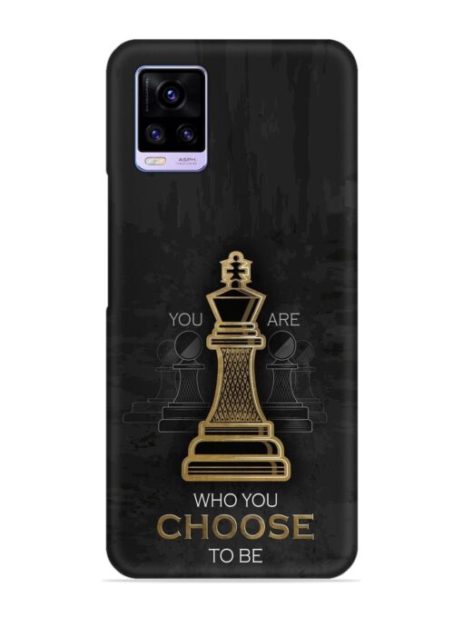 You Are Who Choose To Be Snap Case for Vivo V20 Zapvi