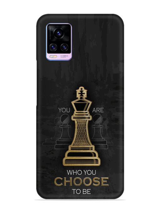 You Are Who Choose To Be Snap Case for Vivo V20 Pro Zapvi