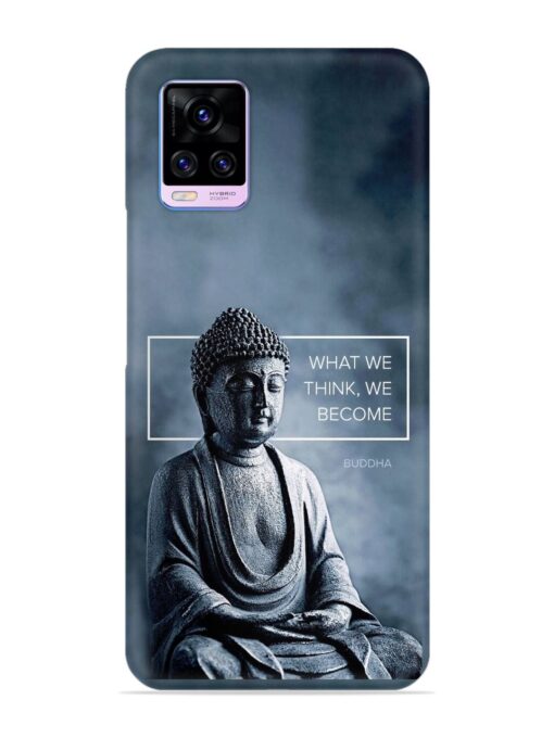 What We Think We Become Snap Case for Vivo V20 Pro Zapvi