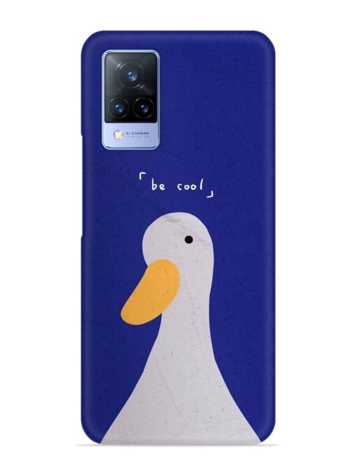 Be Cool Duck Snap Case for Vivo V21 (5G) Zapvi