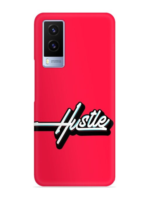 Hustle Snap Case for Vivo V21E (5G) Zapvi