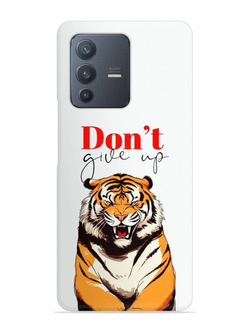 Don'T Give Up Tiger Art Snap Case for Vivo V23 (5G)