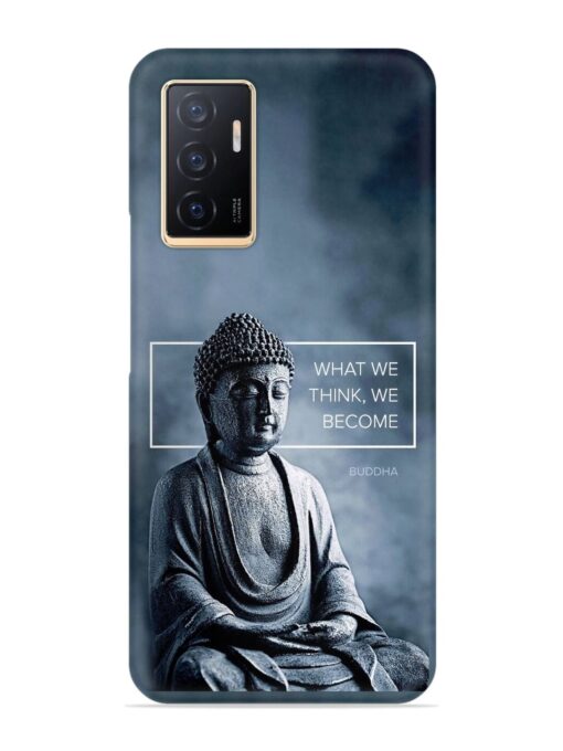 What We Think We Become Snap Case for Vivo V23E (5G) Zapvi