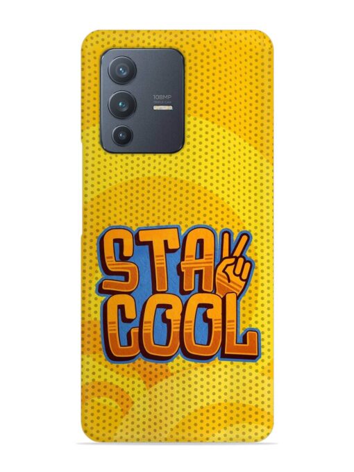 Stay Cool Snap Case for Vivo V23 Pro (5G) Zapvi