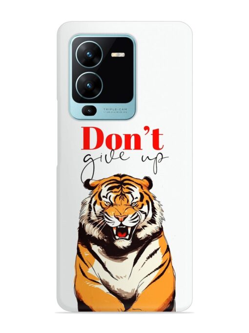 Don'T Give Up Tiger Art Snap Case for Vivo V25 Pro (5G)