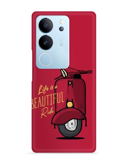 Life Is Beautiful Rides Snap Case for Vivo V29 (5G)