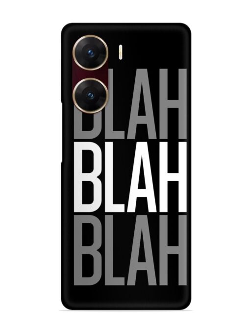 Blah Blah Blah Wallpaper Snap Case for Vivo V29E (5G) Zapvi