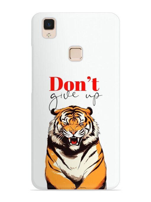 Don'T Give Up Tiger Art Snap Case for Vivo V3 Max Zapvi