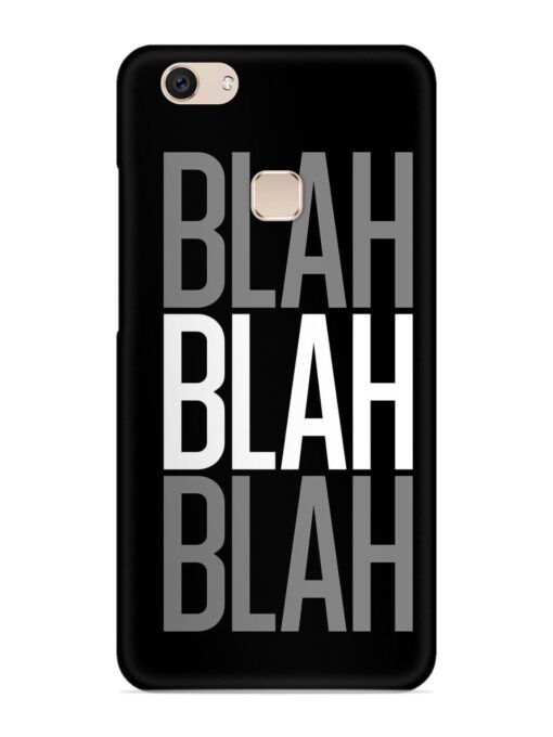 Blah Blah Blah Wallpaper Snap Case for Vivo V7 Zapvi