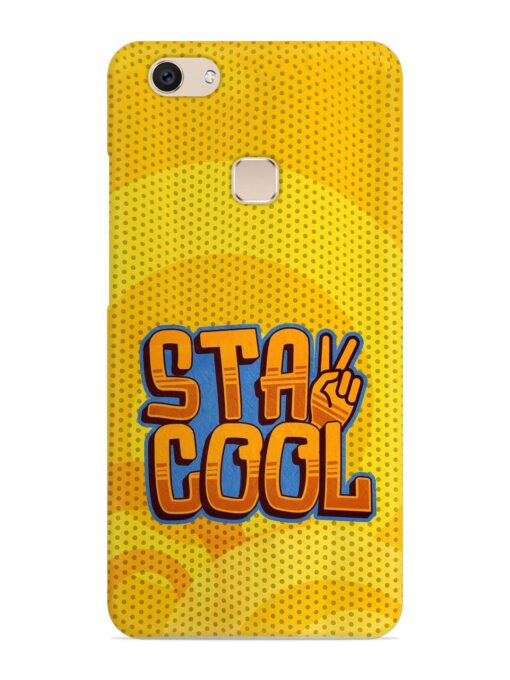 Stay Cool Snap Case for Vivo V7 Zapvi