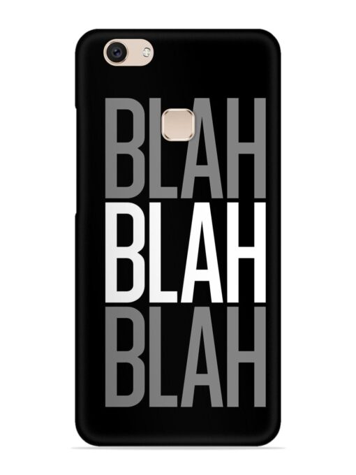 Blah Blah Blah Wallpaper Snap Case for Vivo V7 Plus