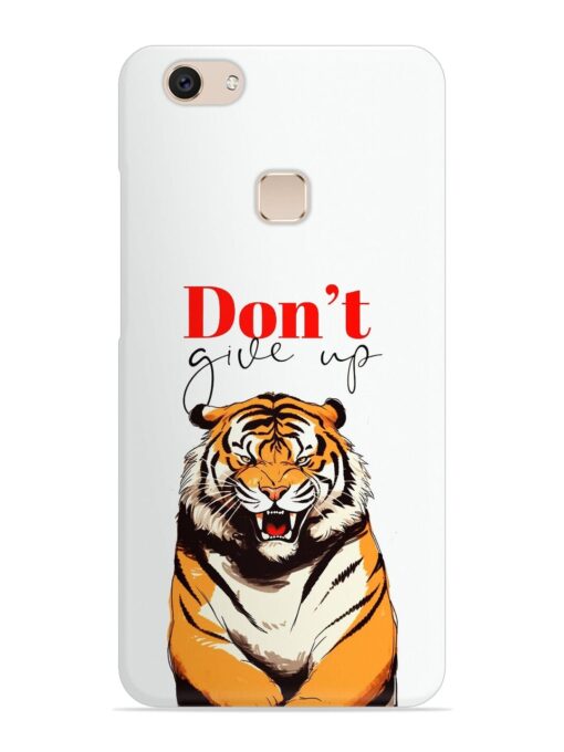 Don'T Give Up Tiger Art Snap Case for Vivo V7 Plus Zapvi