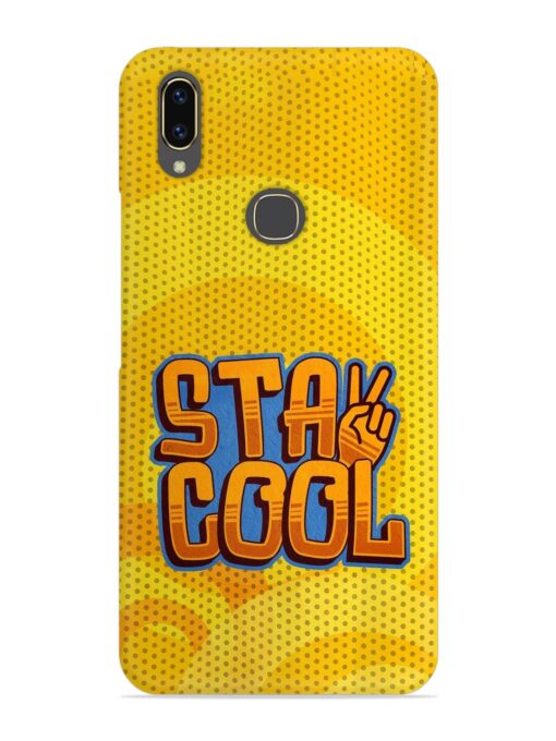 Stay Cool Snap Case for Vivo V9 Zapvi