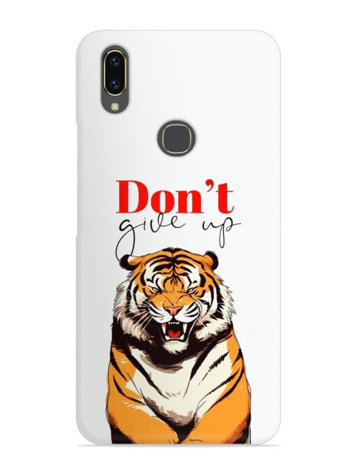 Don'T Give Up Tiger Art Snap Case for Vivo V9 Zapvi